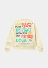 PAST AND FUTURE SWEATSHIRT